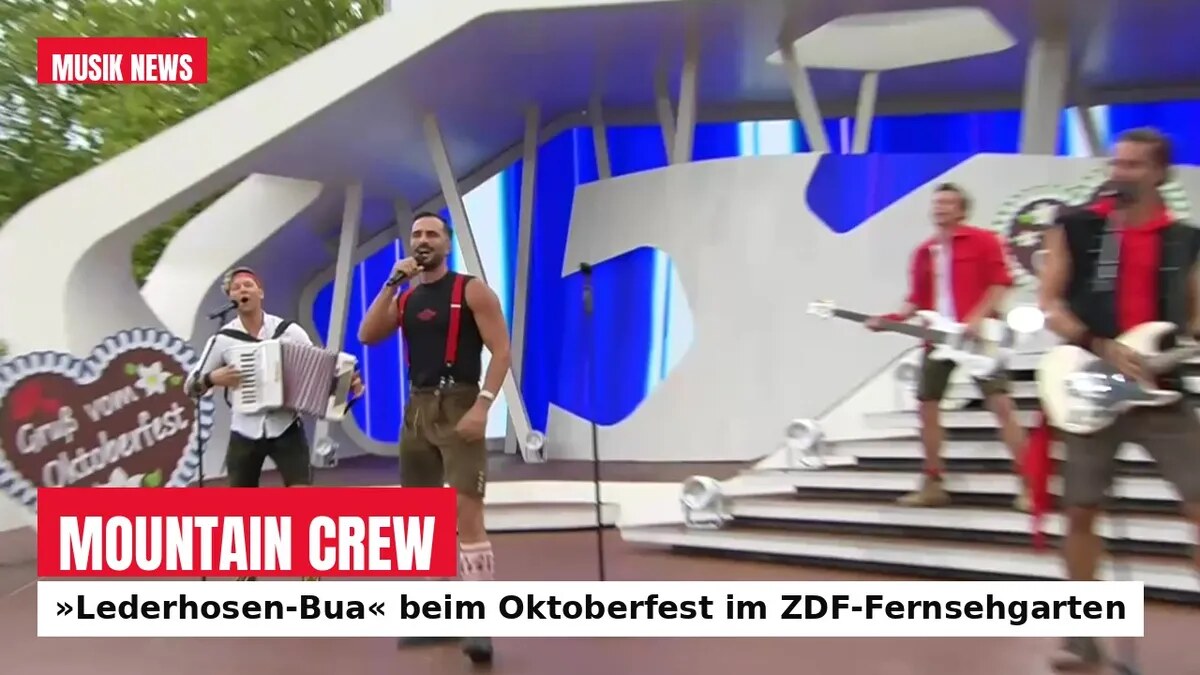 Mountain Crew und Thierseer im ZDF-Fernsehgarten: »Lederhosen-Bua« und »Mit der Resi auf die Wiesn«