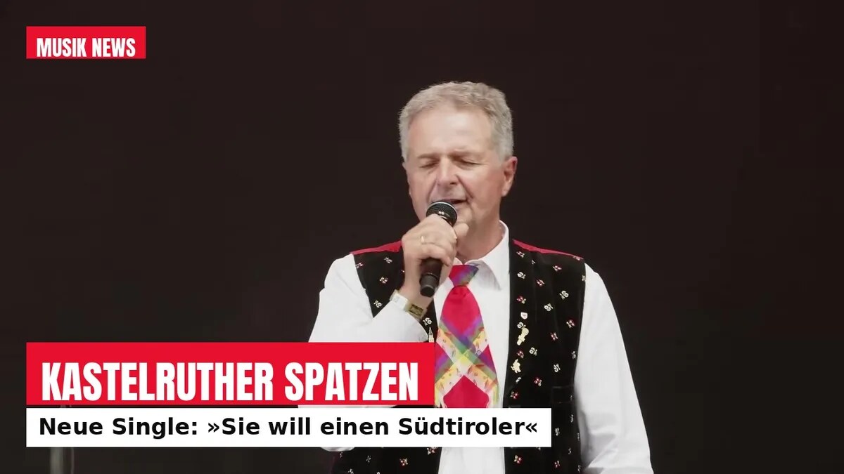 Kastelruther Spatzen: Neue Single »Sie will einen Südtiroler« und Doppel-CD zum 40. Spatzenfest